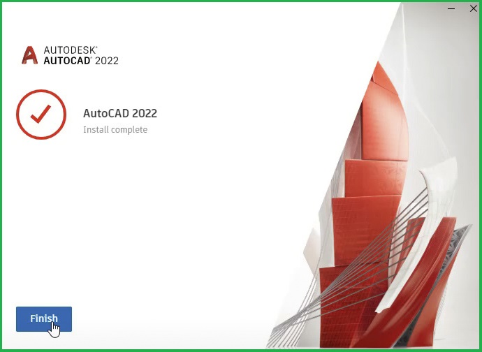 Hoàn tất cài đặt AutoCAD 2022